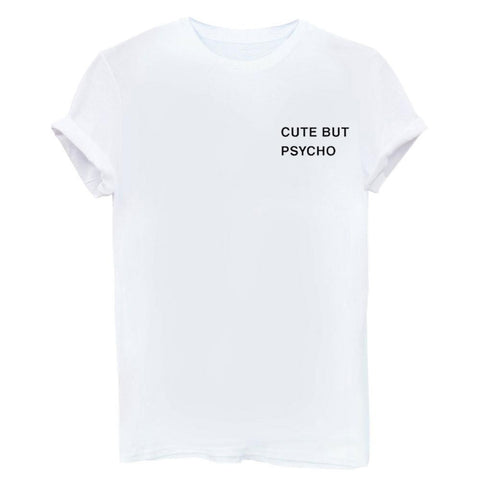 Cute But Psycho Graphic T-Shirt
